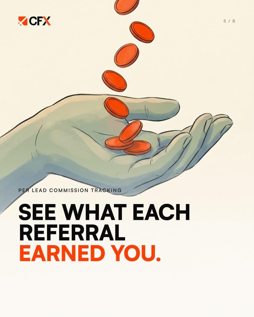 CFX partner program slide, See what each referral earned you, with orange coins falling into an open hand.